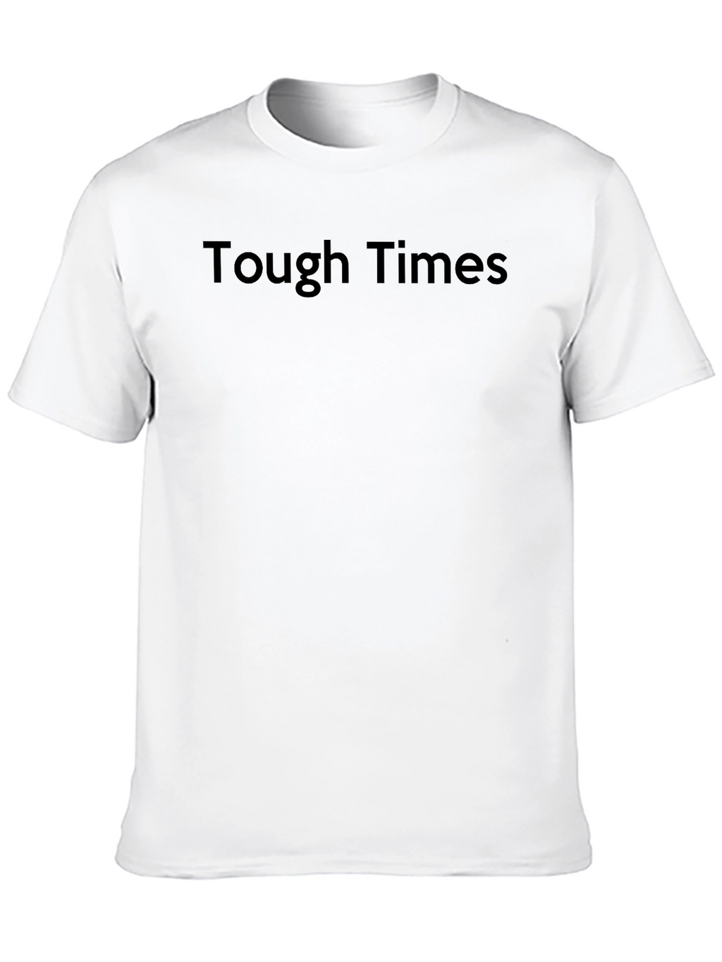 Tough Times Graphic Tee - Black Unisex Shirt