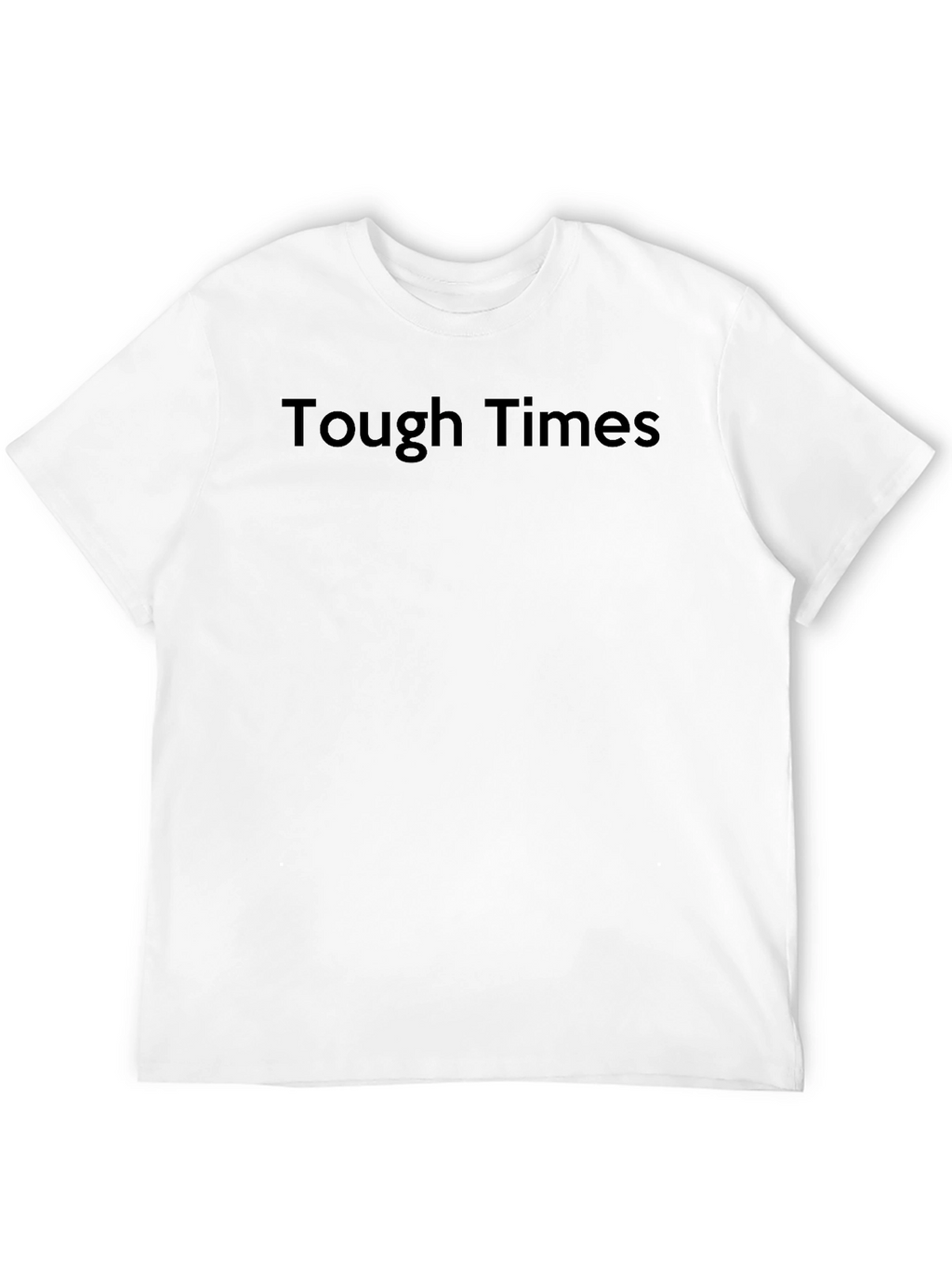 Tough Times Graphic Tee - Black Unisex Shirt