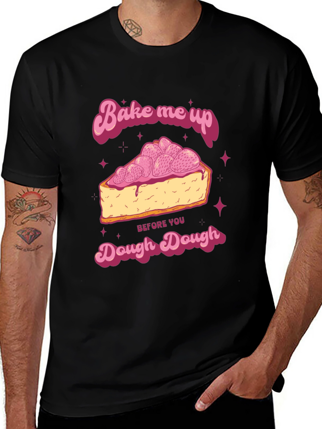 Bake Me Up Dough Dough Graphic T-Shirt