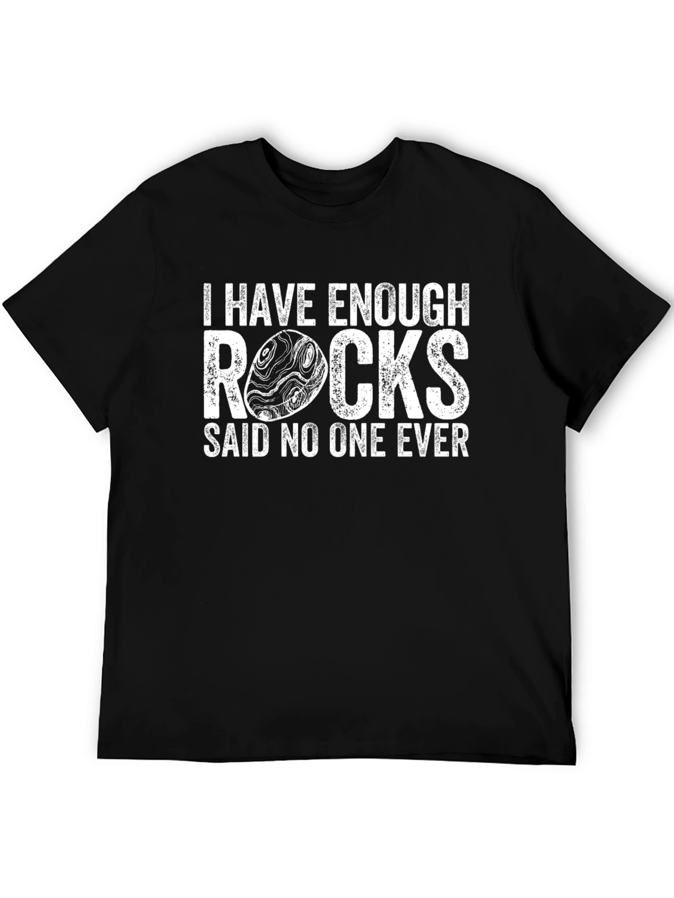 I Have Enough Rocks Funny T-Shirt - Rock Collector Gift