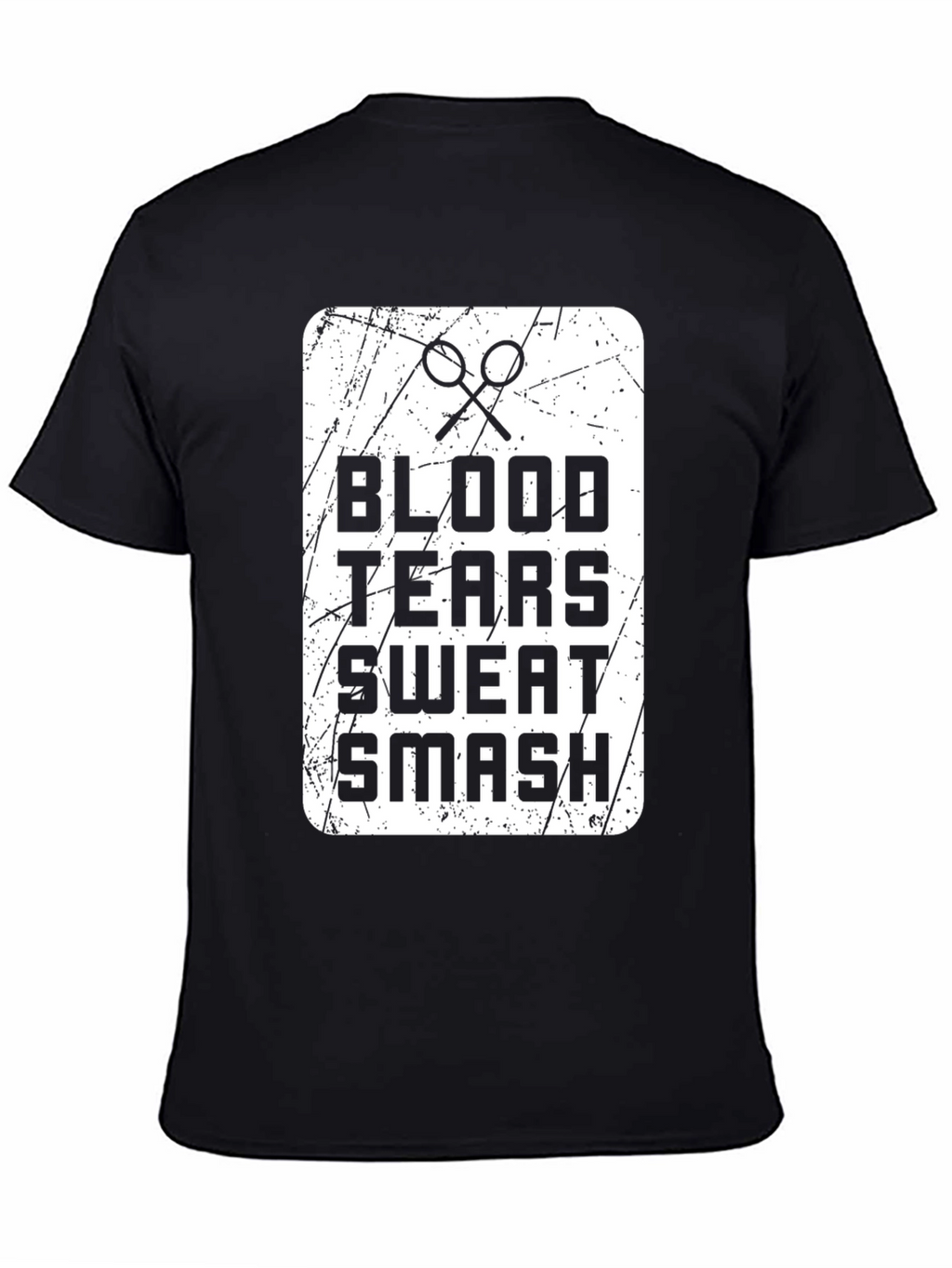 Blood Tears Sweat Smash T-Shirt - Gym Workout