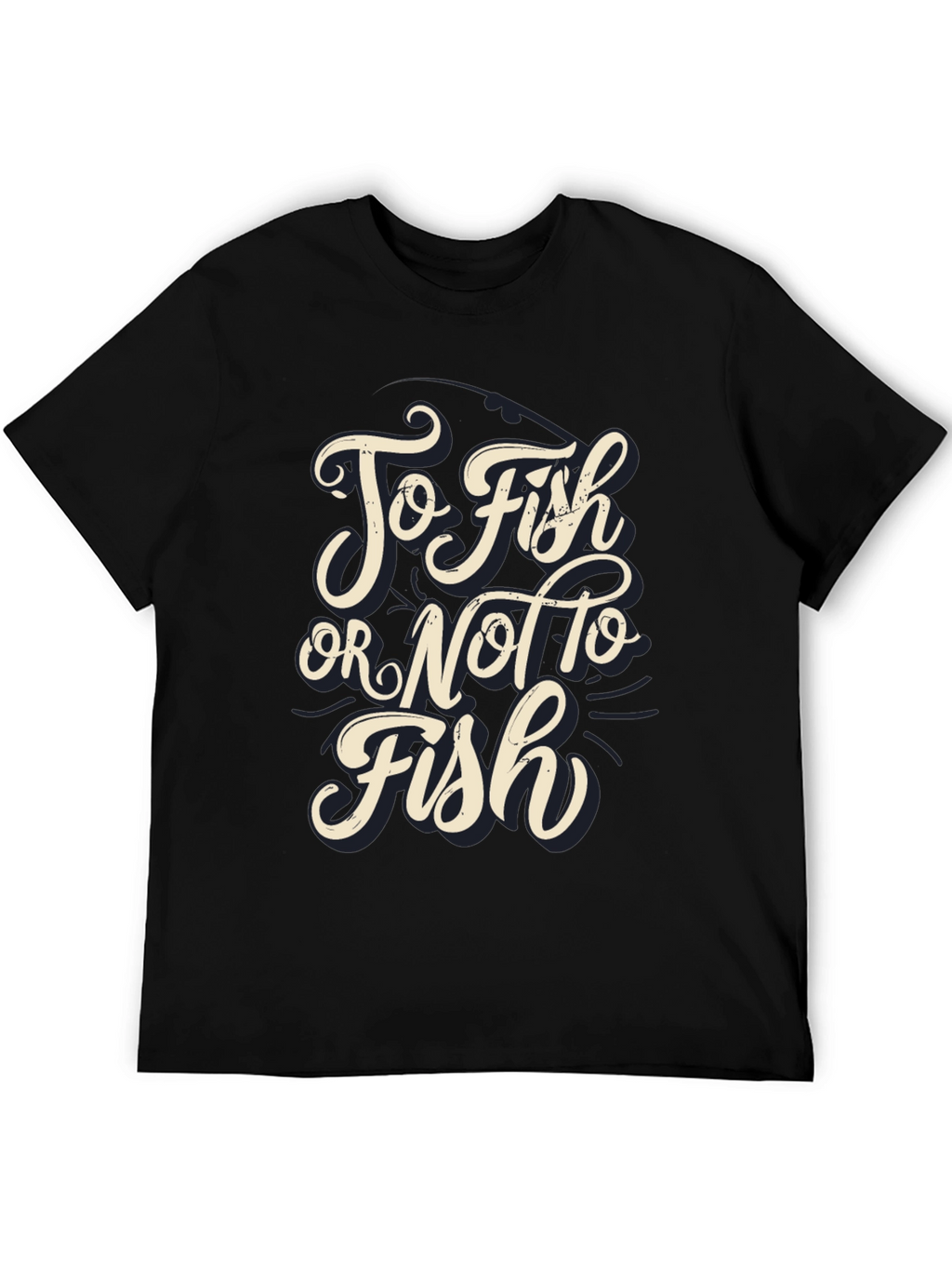 To Fish or Not to Fish Black T-Shirt