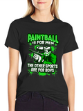Paintball T-Shirt: For Men Not Boys!
