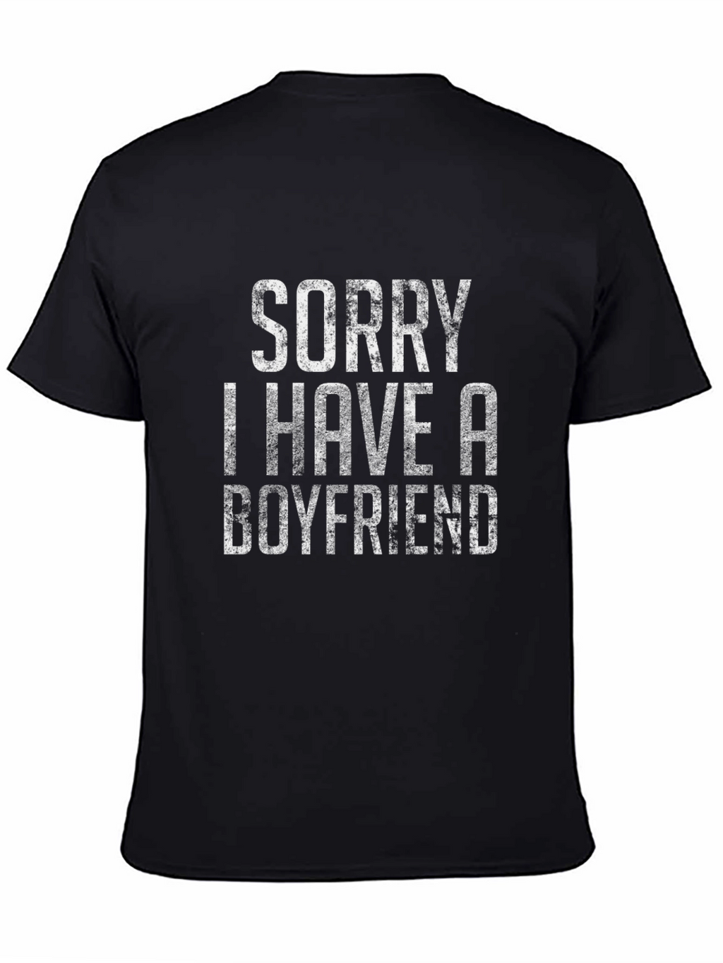 Sorry I Have A Boyfriend Graphic Tee
