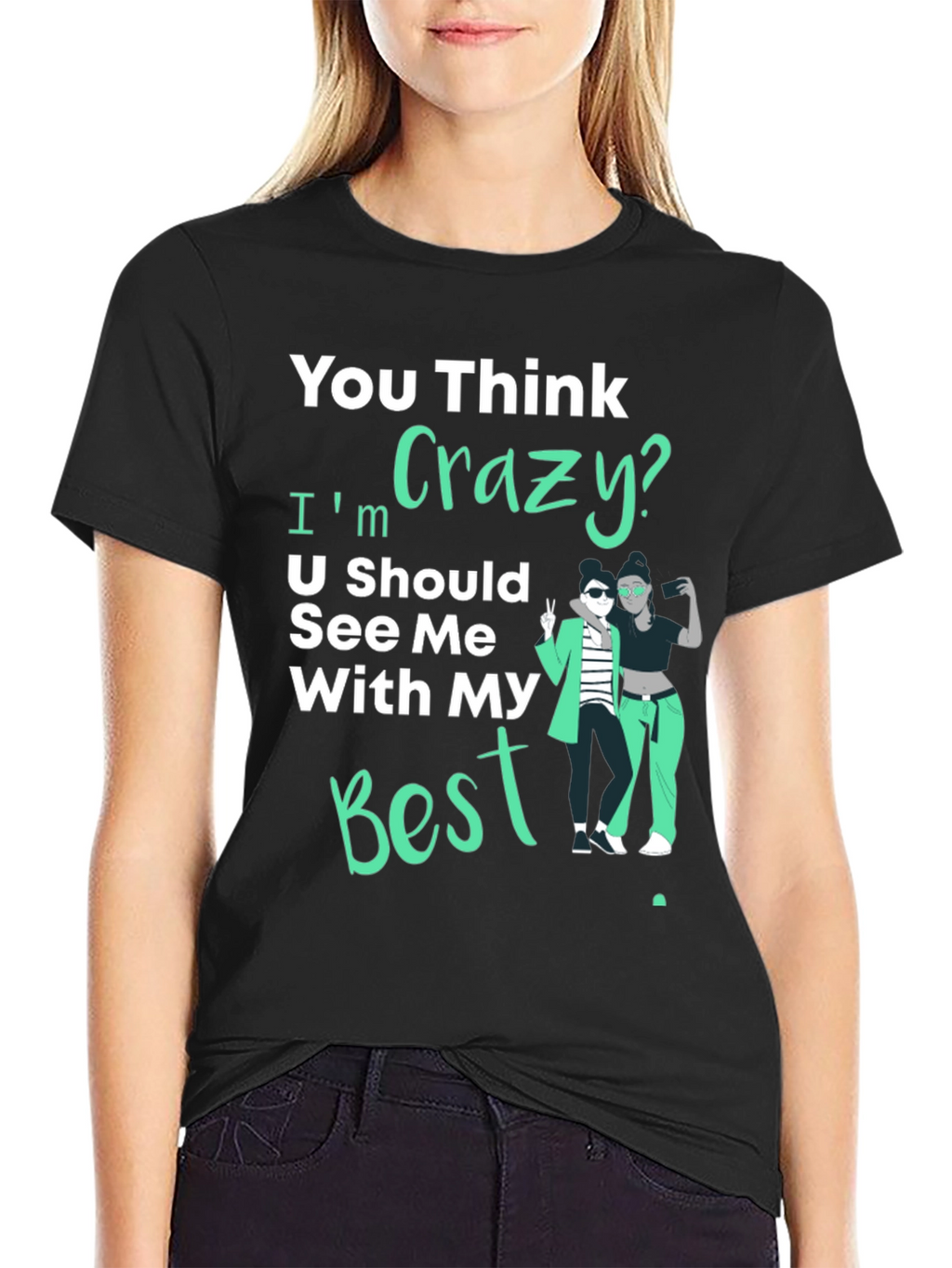 Crazy Bestie Graphic Tee