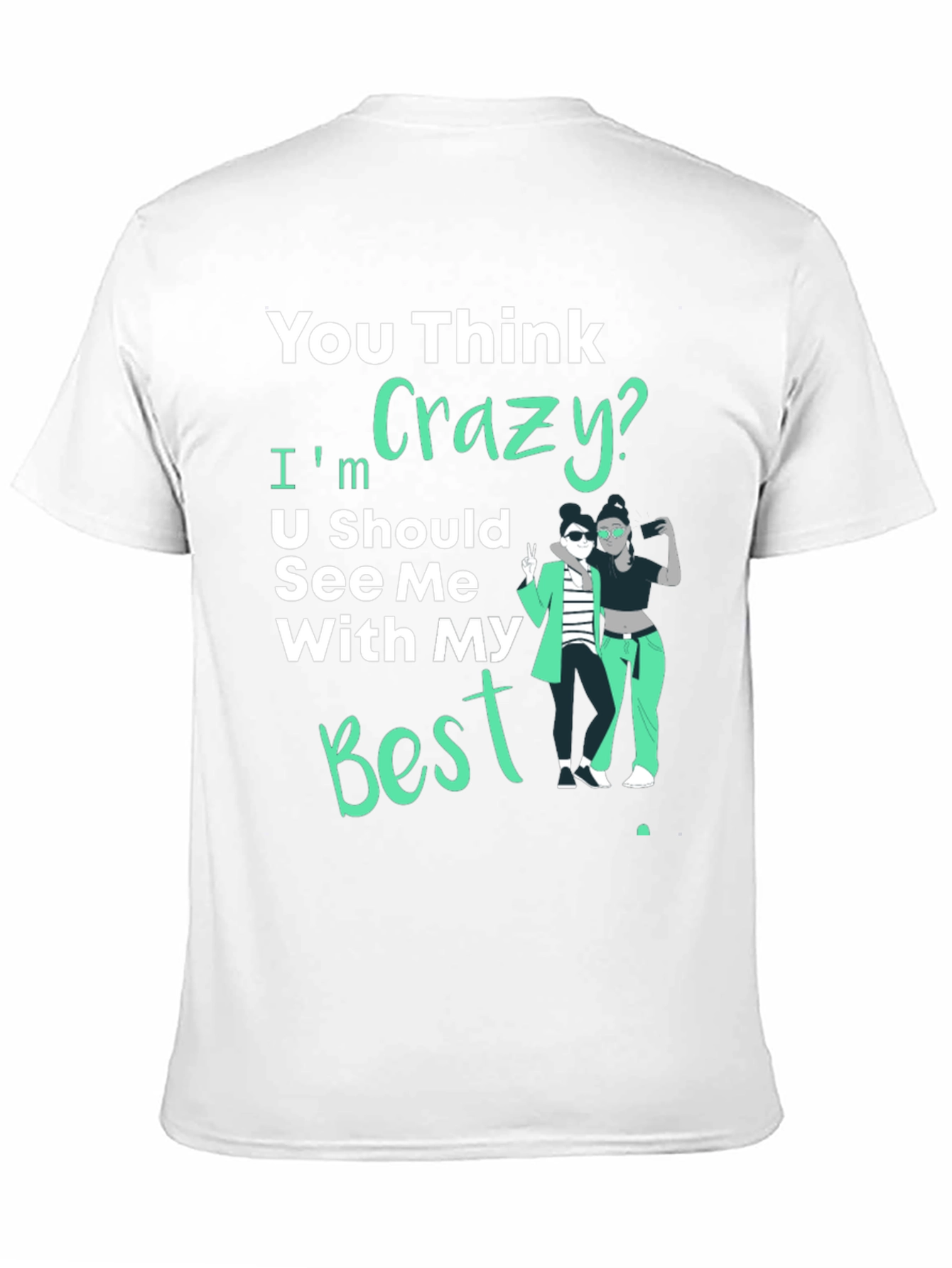 Crazy Bestie Graphic Tee
