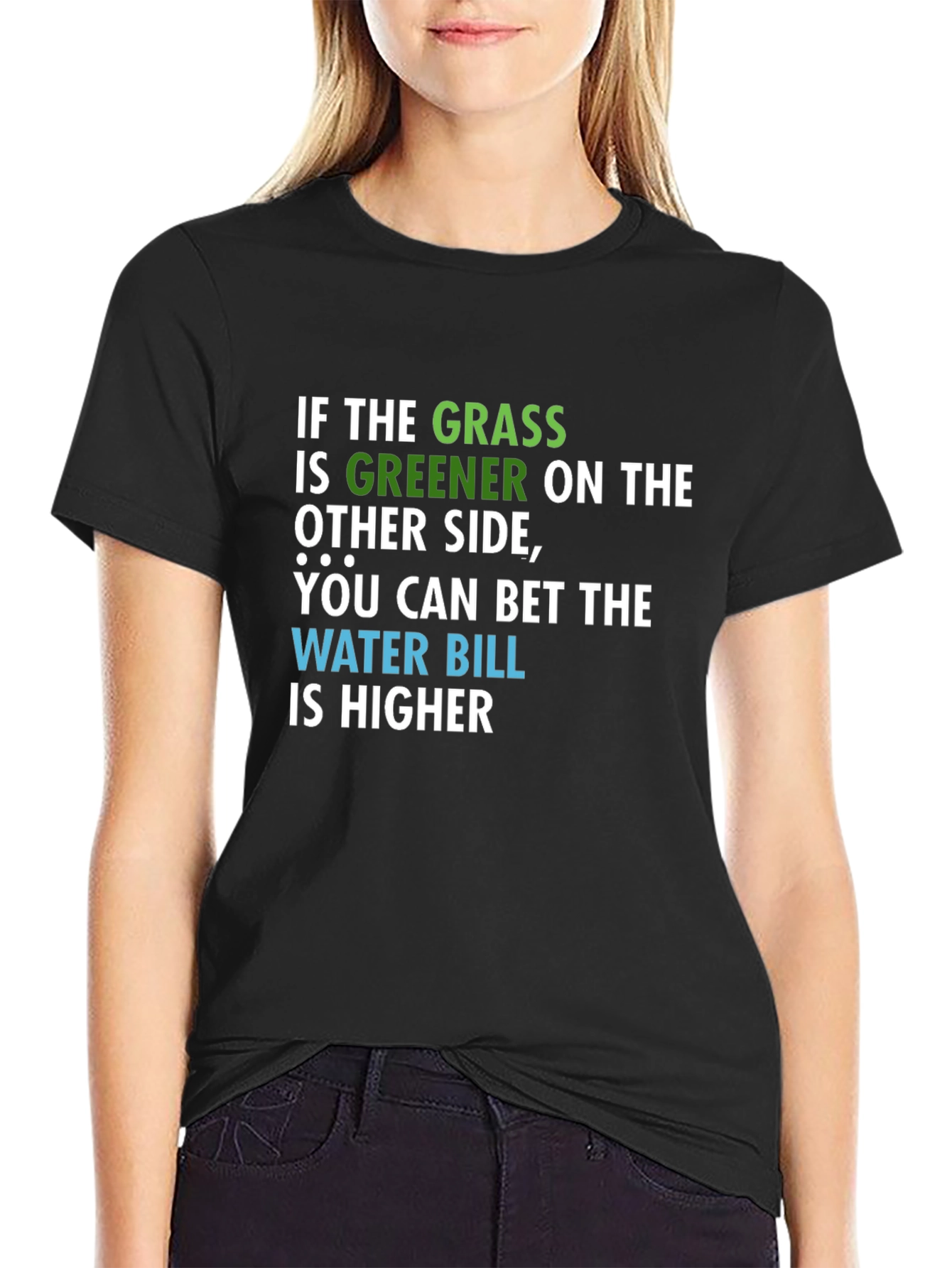 Greener Grass Water Bill Graphic T-Shirt