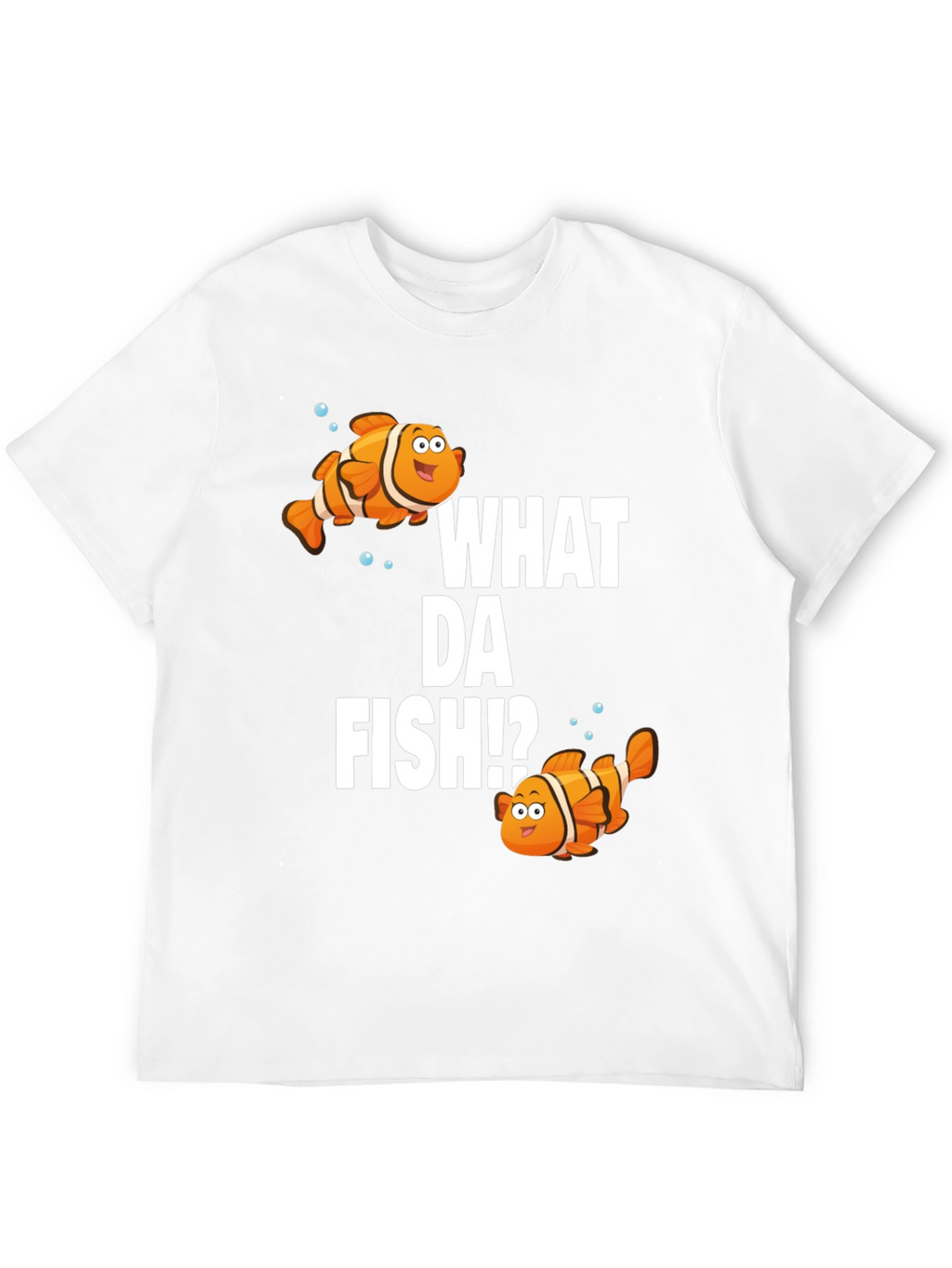 What Da Fish!? Graphic T-Shirt