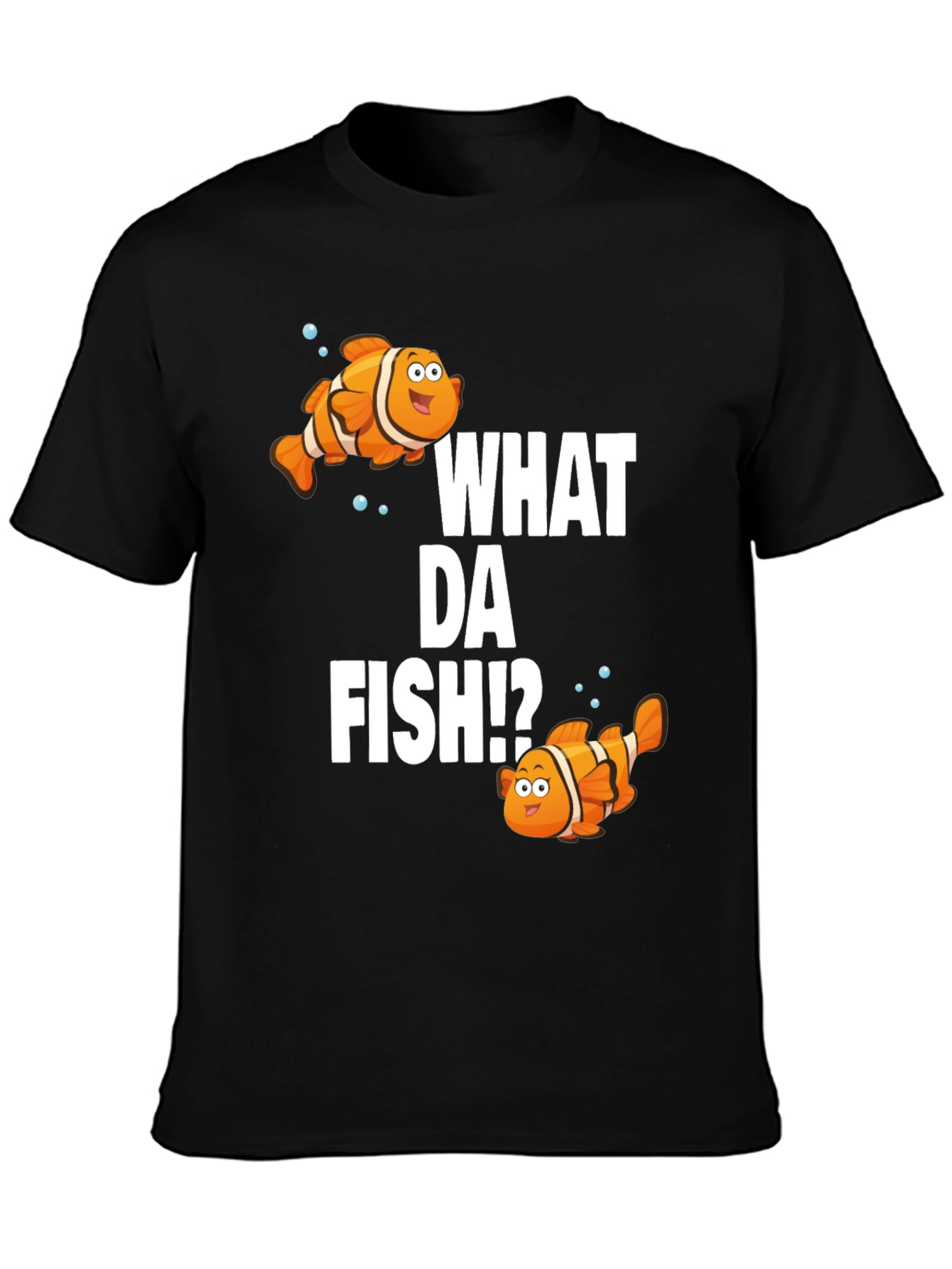 What Da Fish!? Graphic T-Shirt