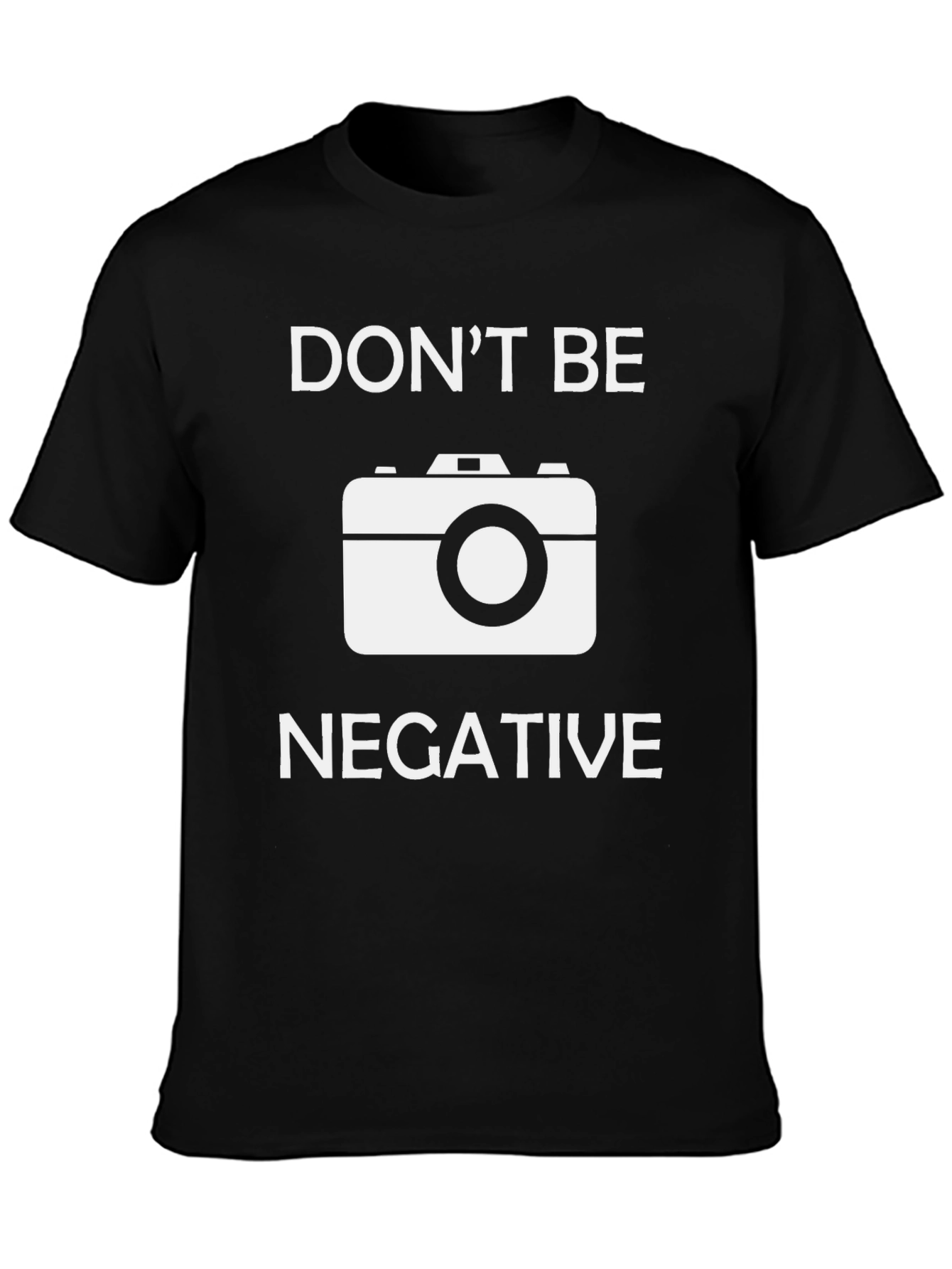 Dont Be Negative Graphic Tee