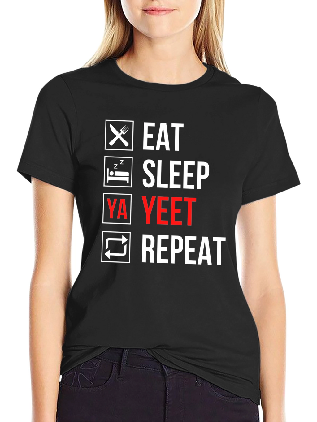 Eat Sleep Ya Yeet Repeat T-Shirt