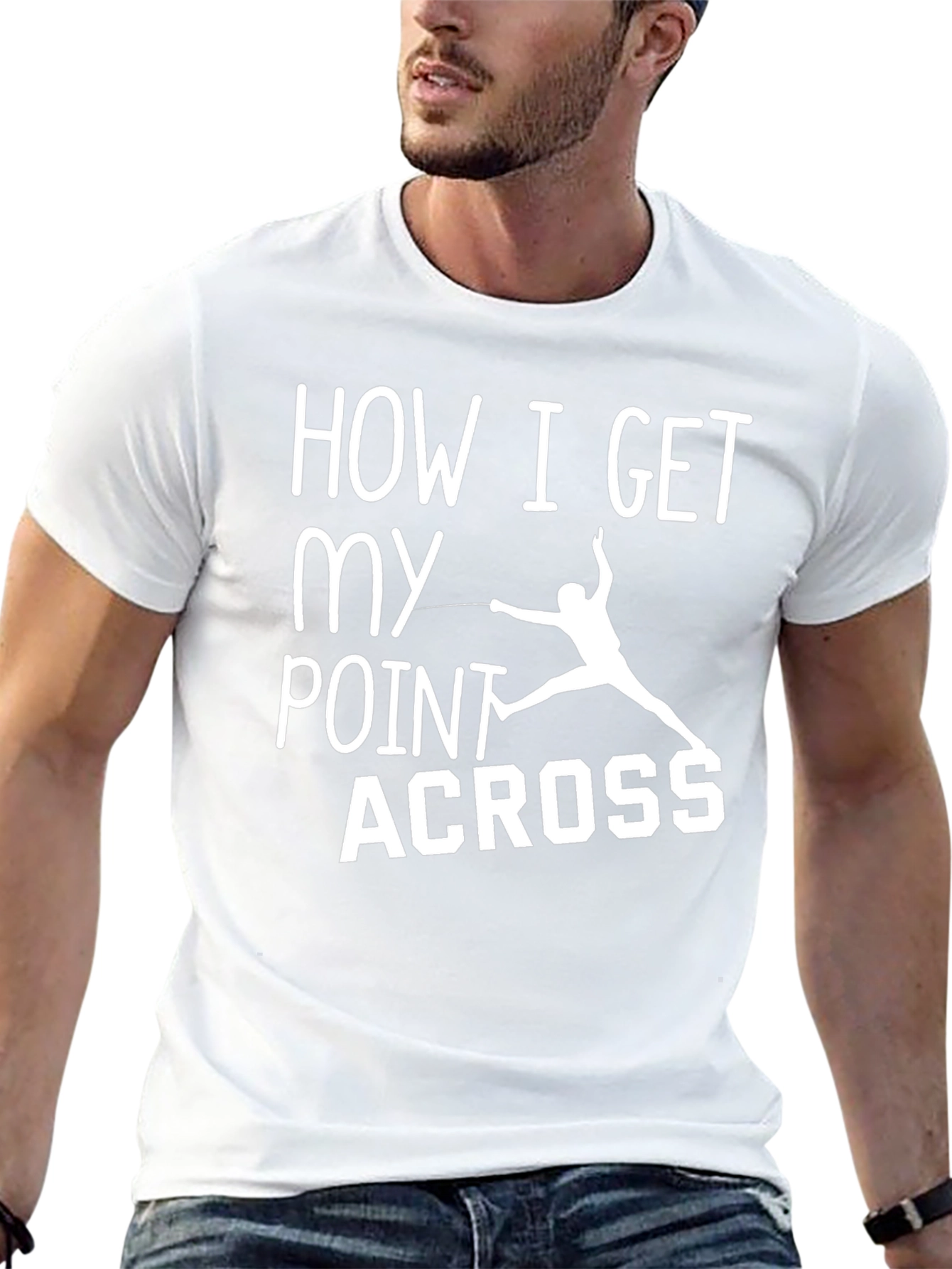 Fencing T-Shirt: How I Get My Point Across