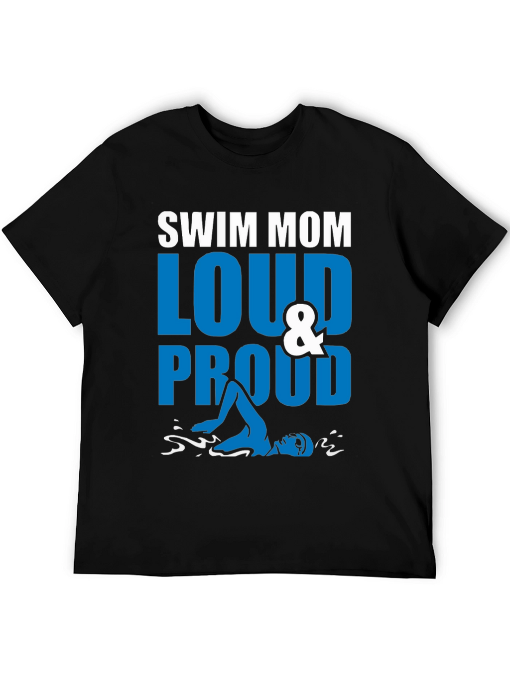 Swim Mom Loud & Proud Graphic Tee