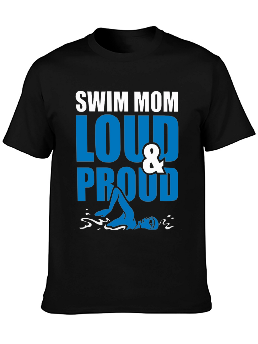 Swim Mom Loud & Proud Graphic Tee