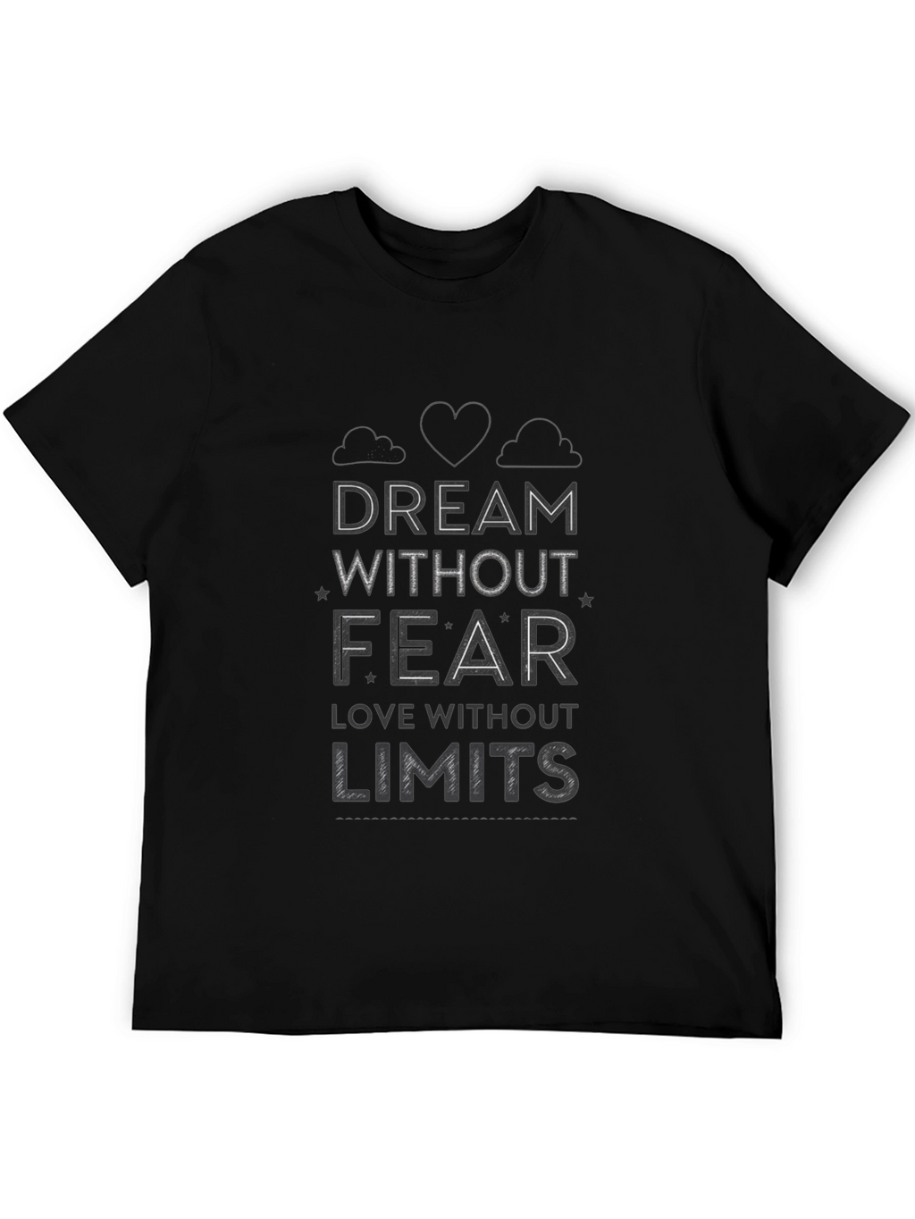 Dream Without Fear T-Shirt
