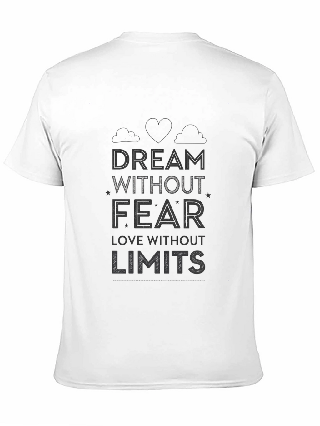 Dream Without Fear T-Shirt