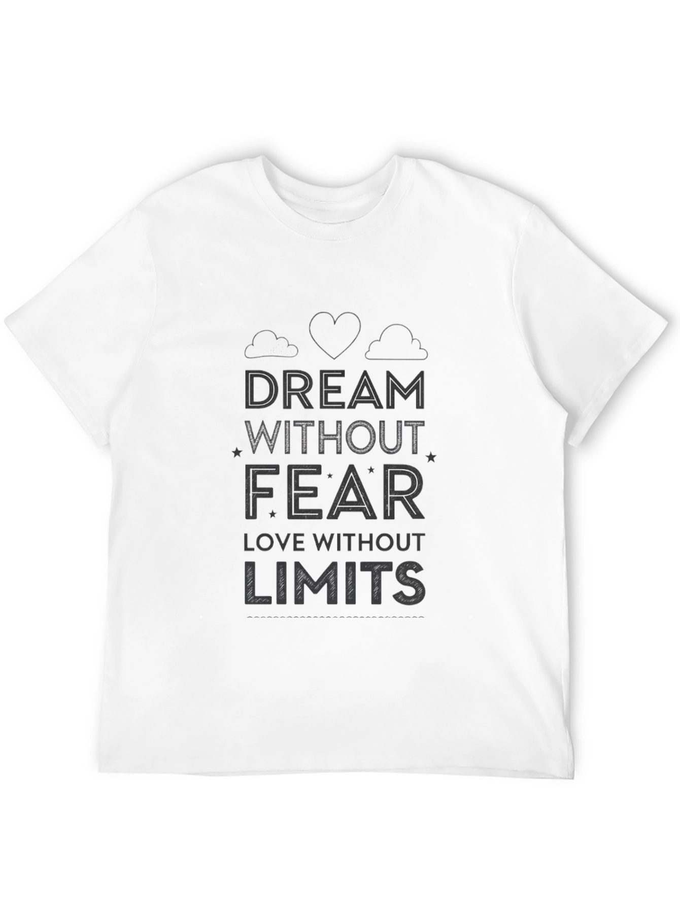 Dream Without Fear T-Shirt