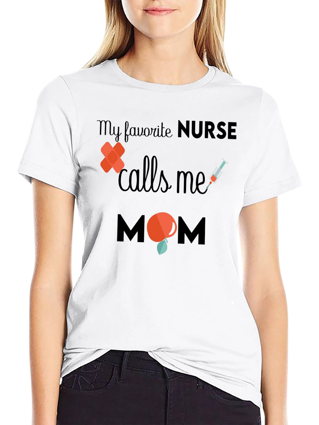 Nurse Mom T-Shirt - Favorite Nurse Gift