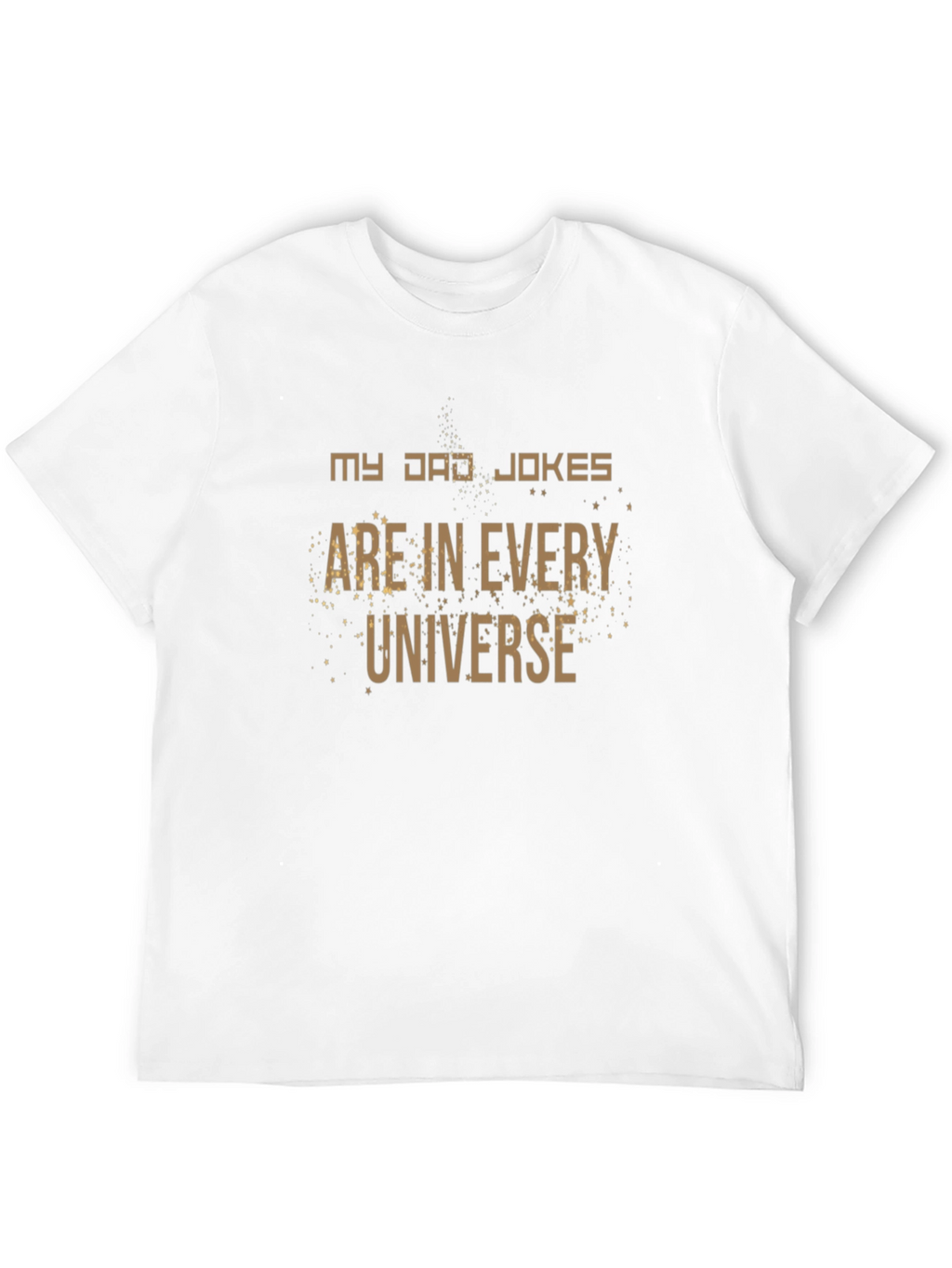 Funny Dad Jokes T-Shirt - Universe Edition