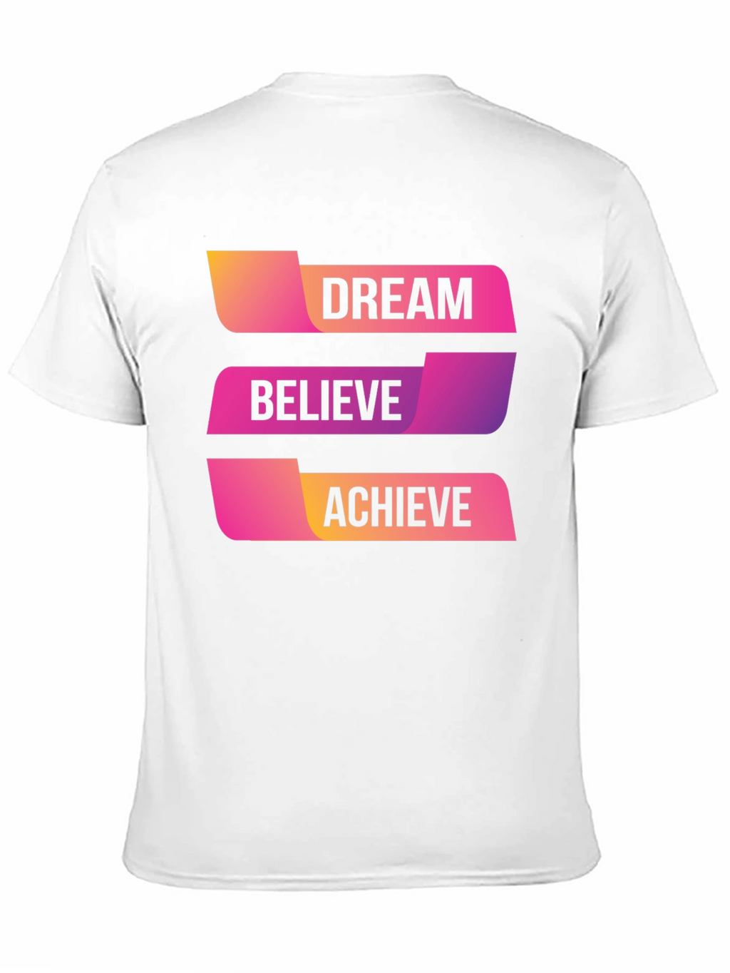 Dream Believe Achieve Graphic T-Shirt