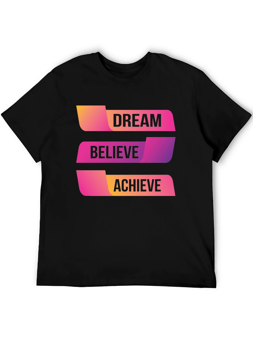 Dream Believe Achieve Graphic T-Shirt
