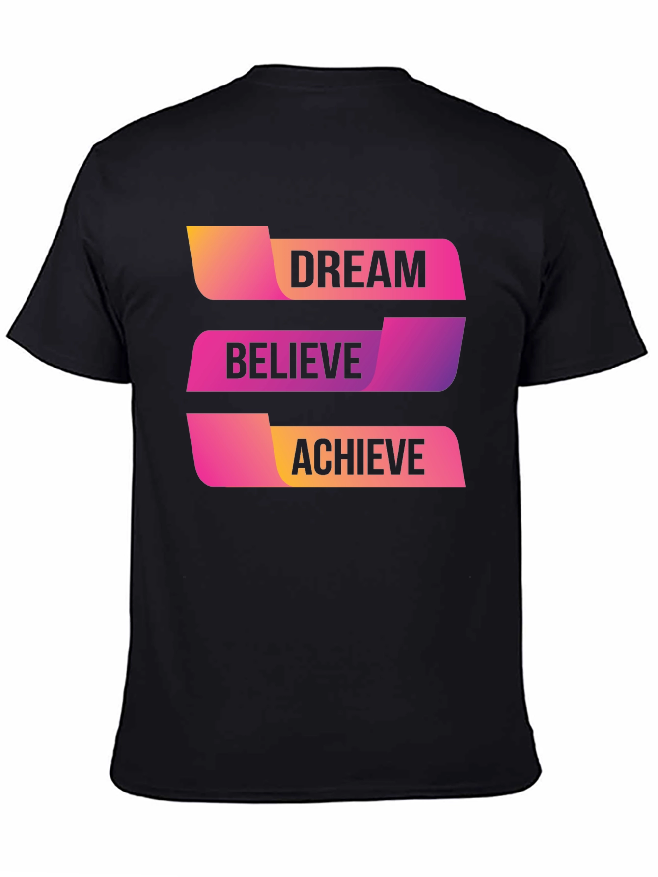 Dream Believe Achieve Graphic T-Shirt