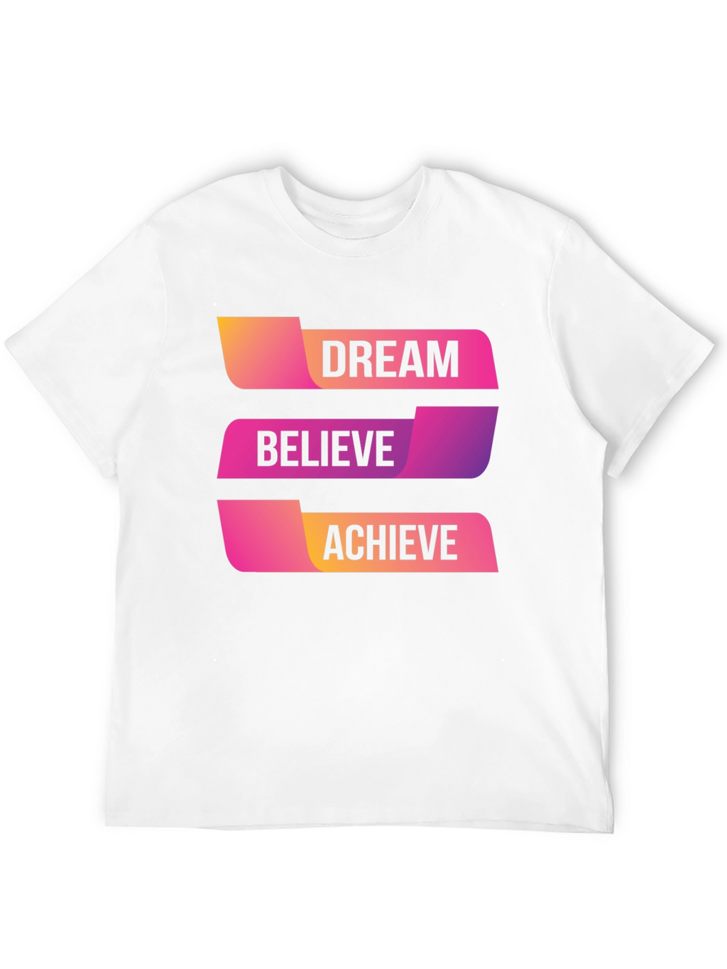 Dream Believe Achieve Graphic T-Shirt