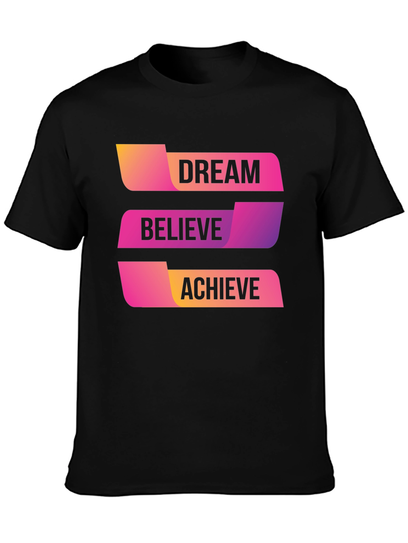 Dream Believe Achieve Graphic T-Shirt