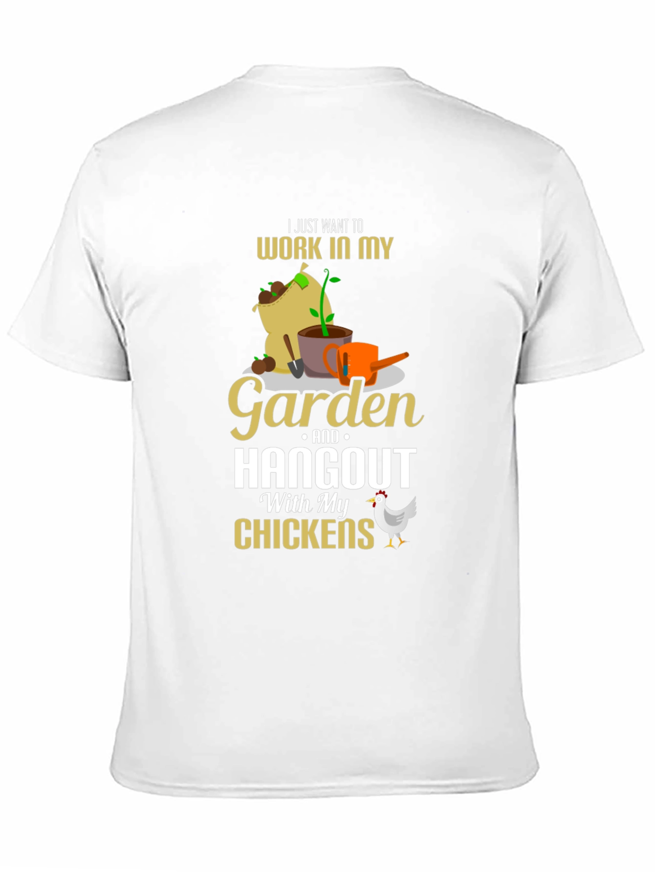 Gardening & Chicken Lover T-Shirt