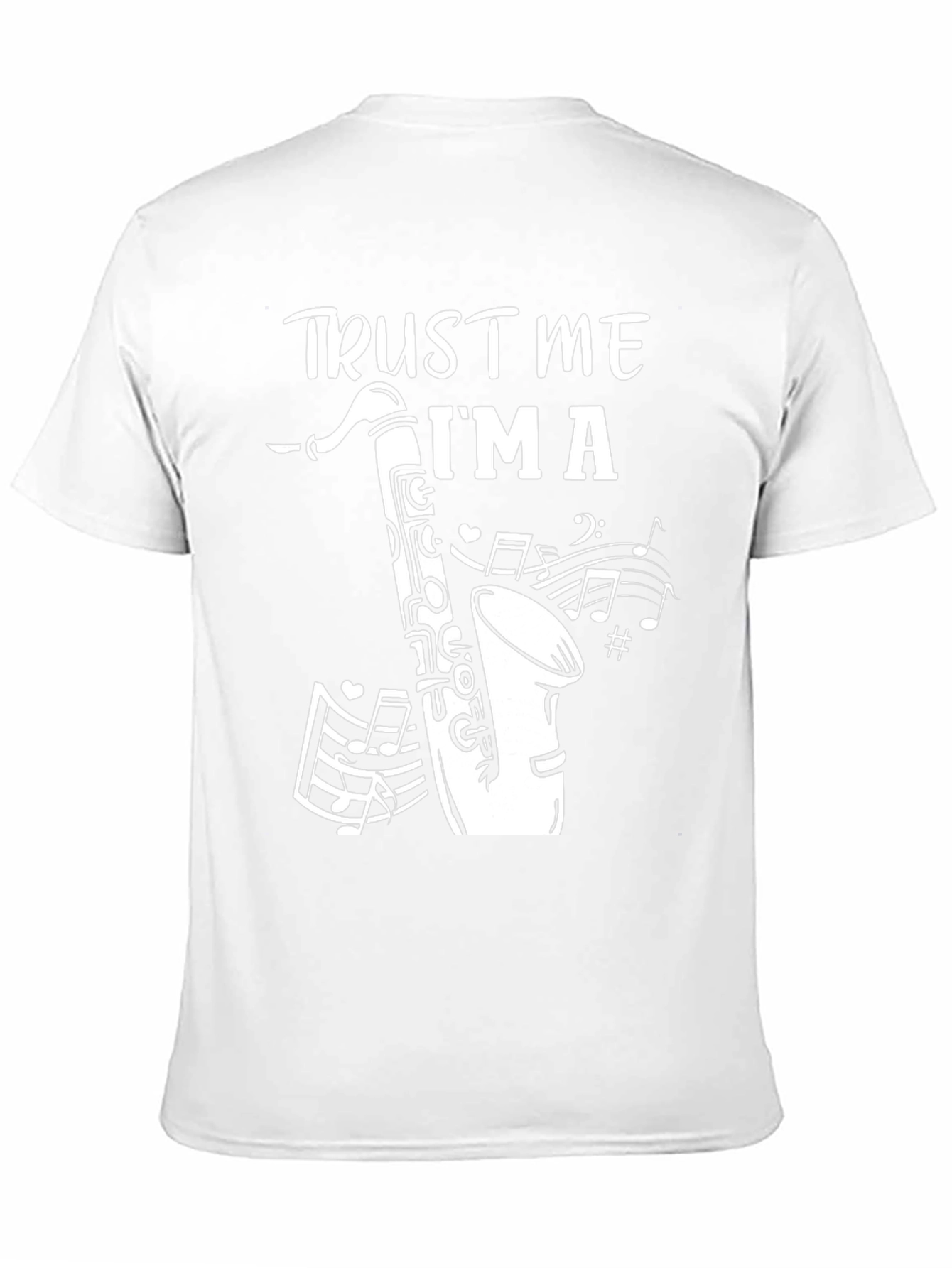 Trust Me Im A Saxophonist Graphic T-Shirt