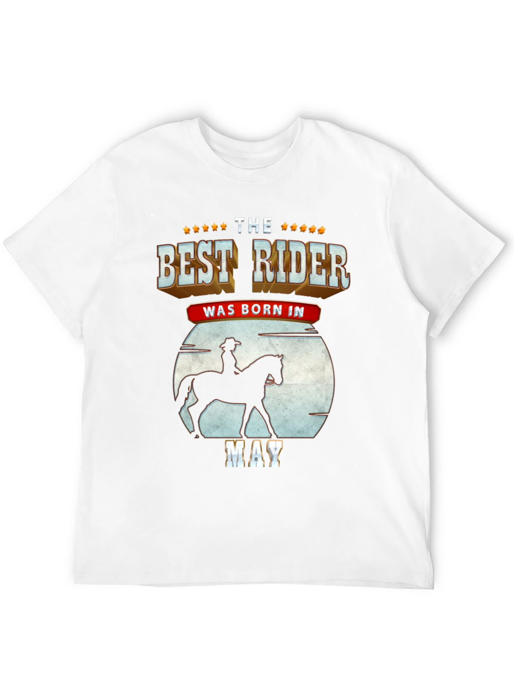 Best Rider Born In May T-Shirt