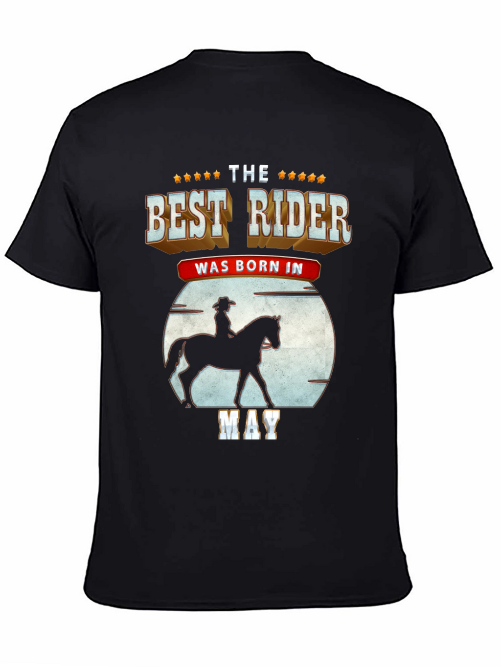 Best Rider Born In May T-Shirt