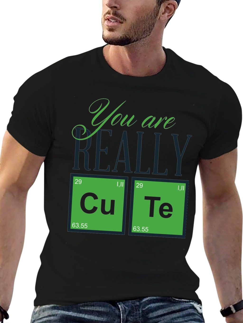 You Are Really Cute Periodic Table T-Shirt