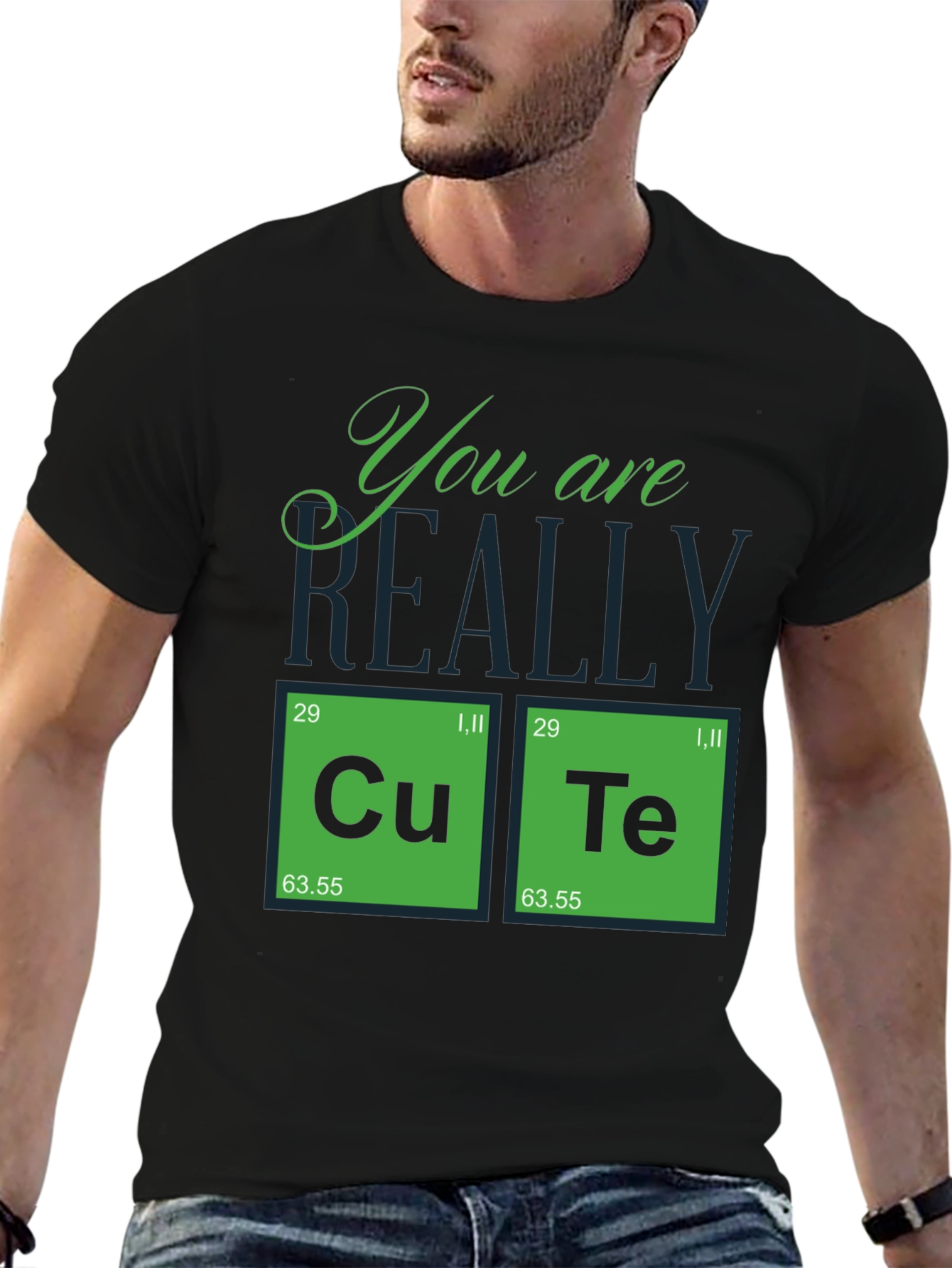 You Are Really Cute Periodic Table T-Shirt