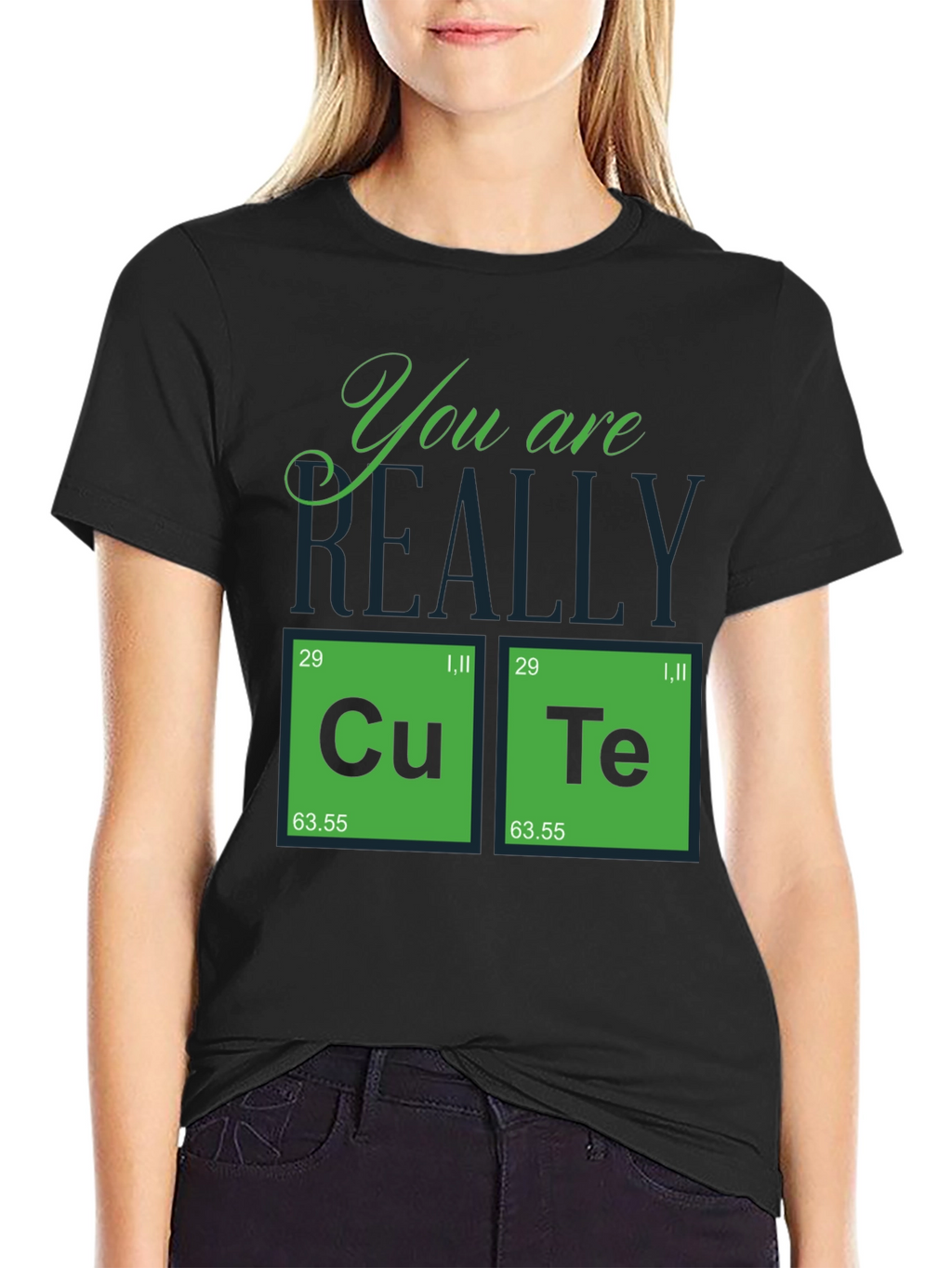 You Are Really Cute Periodic Table T-Shirt