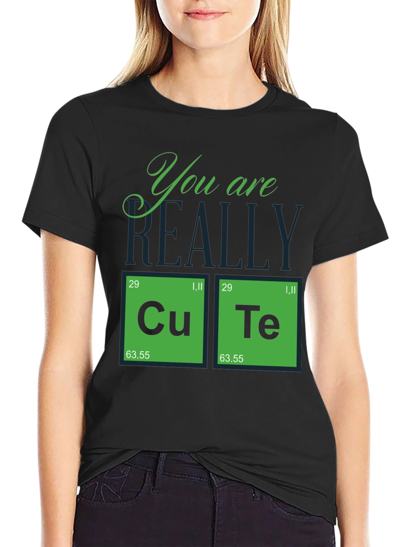 You Are Really Cute Periodic Table T-Shirt