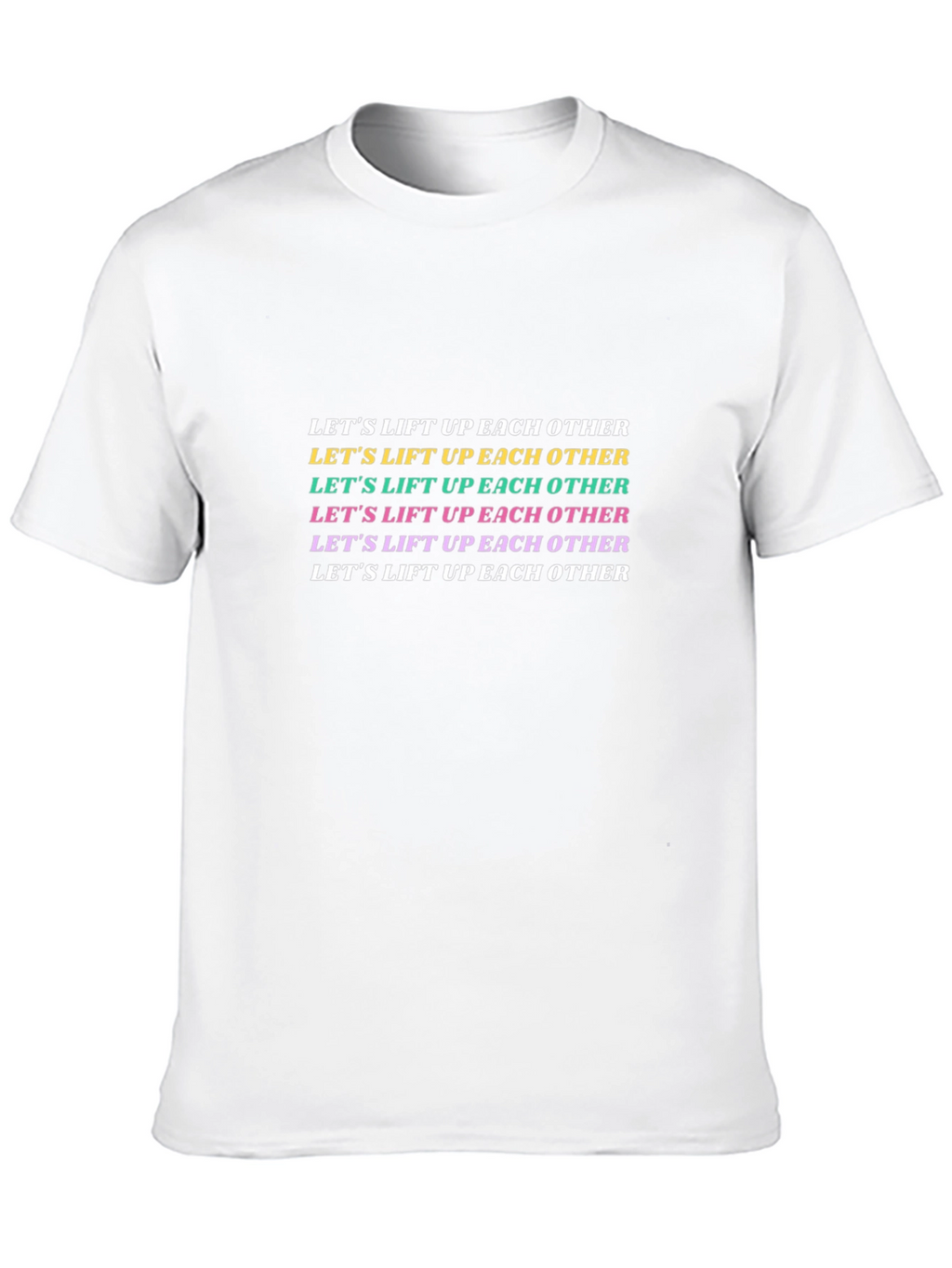 Trendy Lets Lift Up Each Other Graphic Black T-Shirt