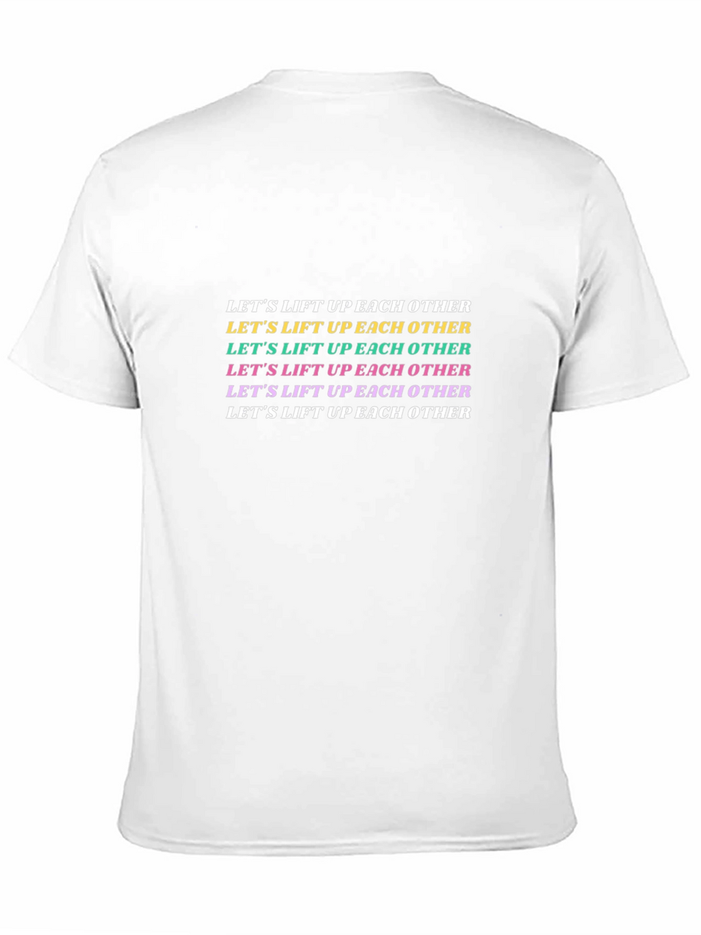 Trendy Lets Lift Up Each Other Graphic Black T-Shirt