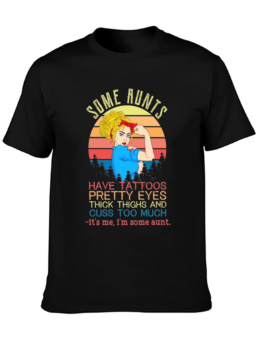 Some Aunts T-Shirt - Tattooed Aunt Graphic Tee