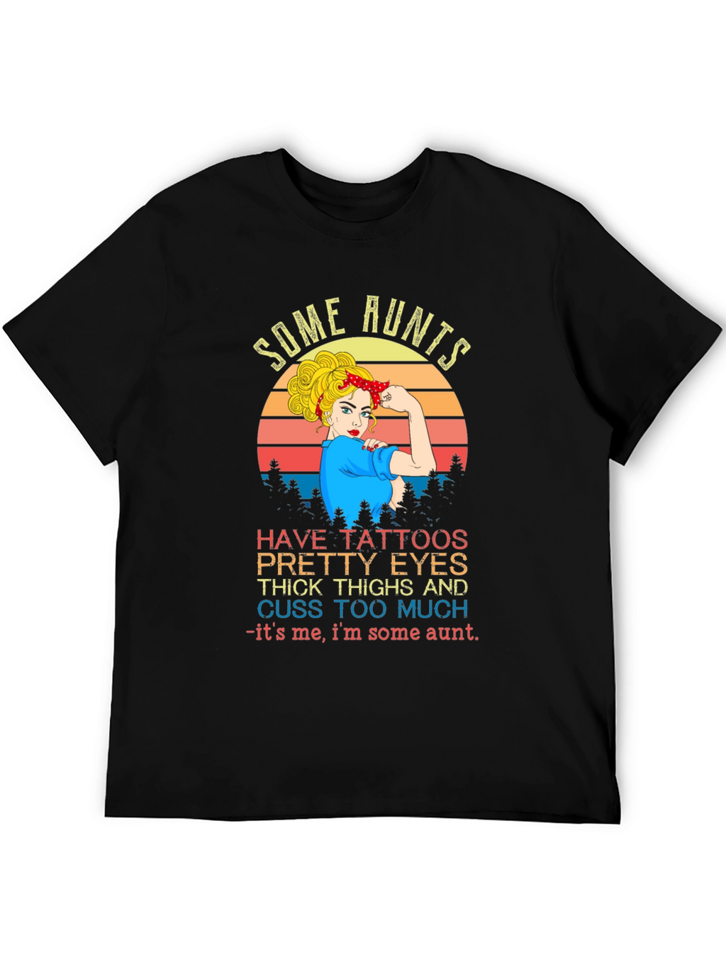 Some Aunts T-Shirt - Tattooed Aunt Graphic Tee