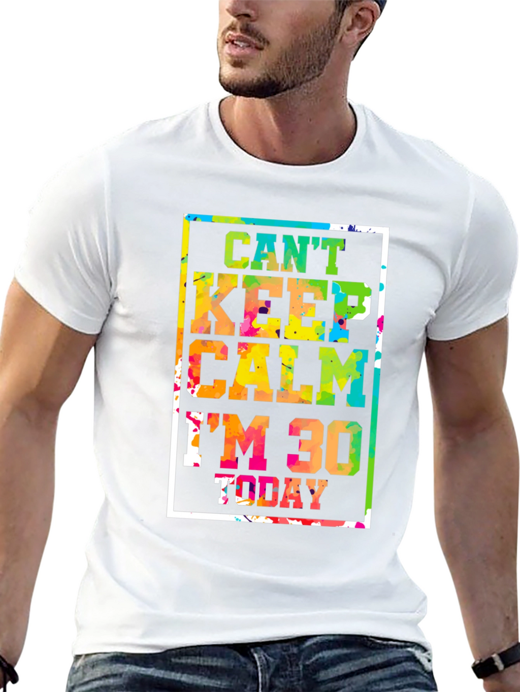 Cant Keep Calm Im 30 Today Graphic Tee