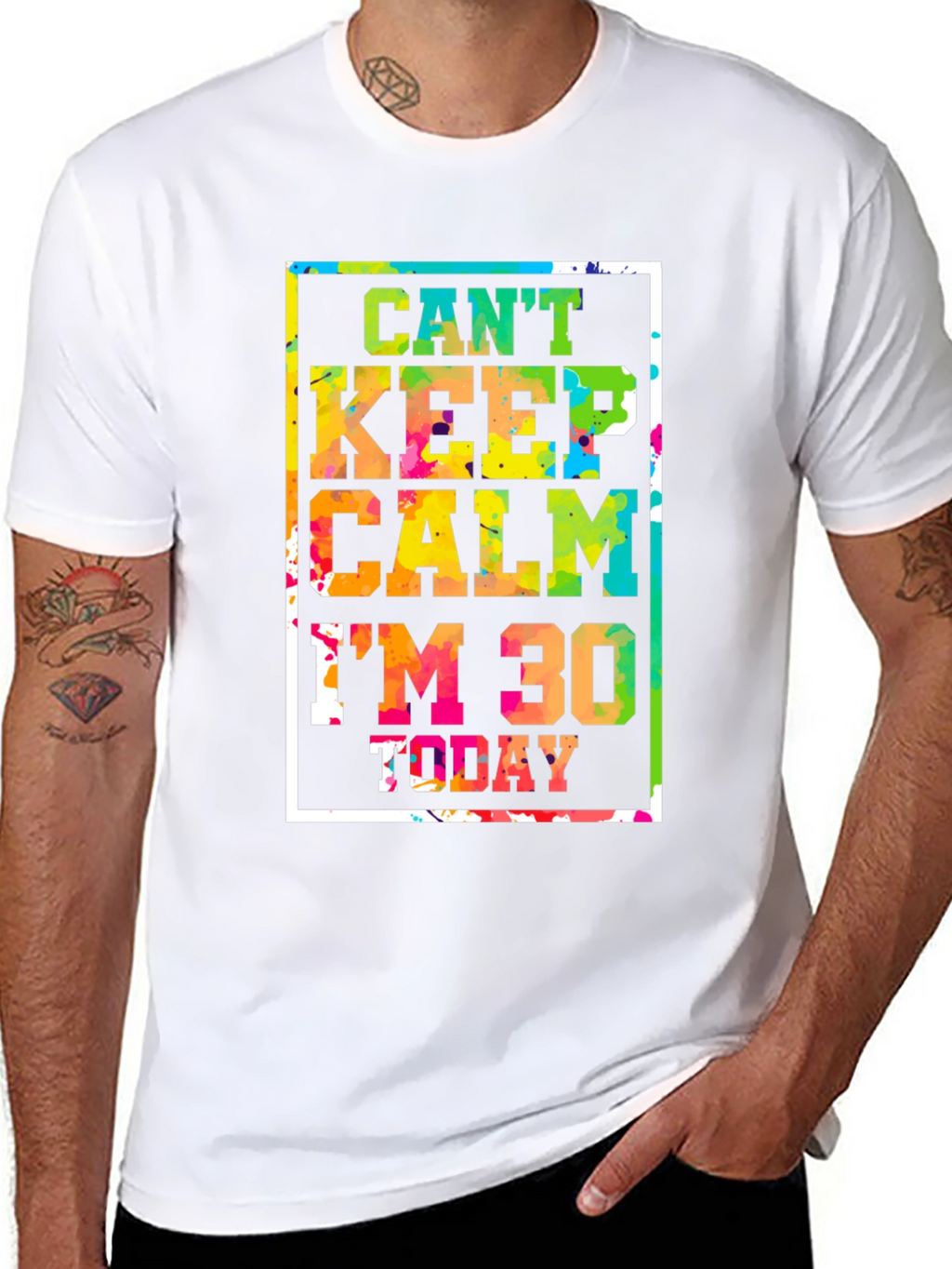 Cant Keep Calm Im 30 Today Graphic Tee