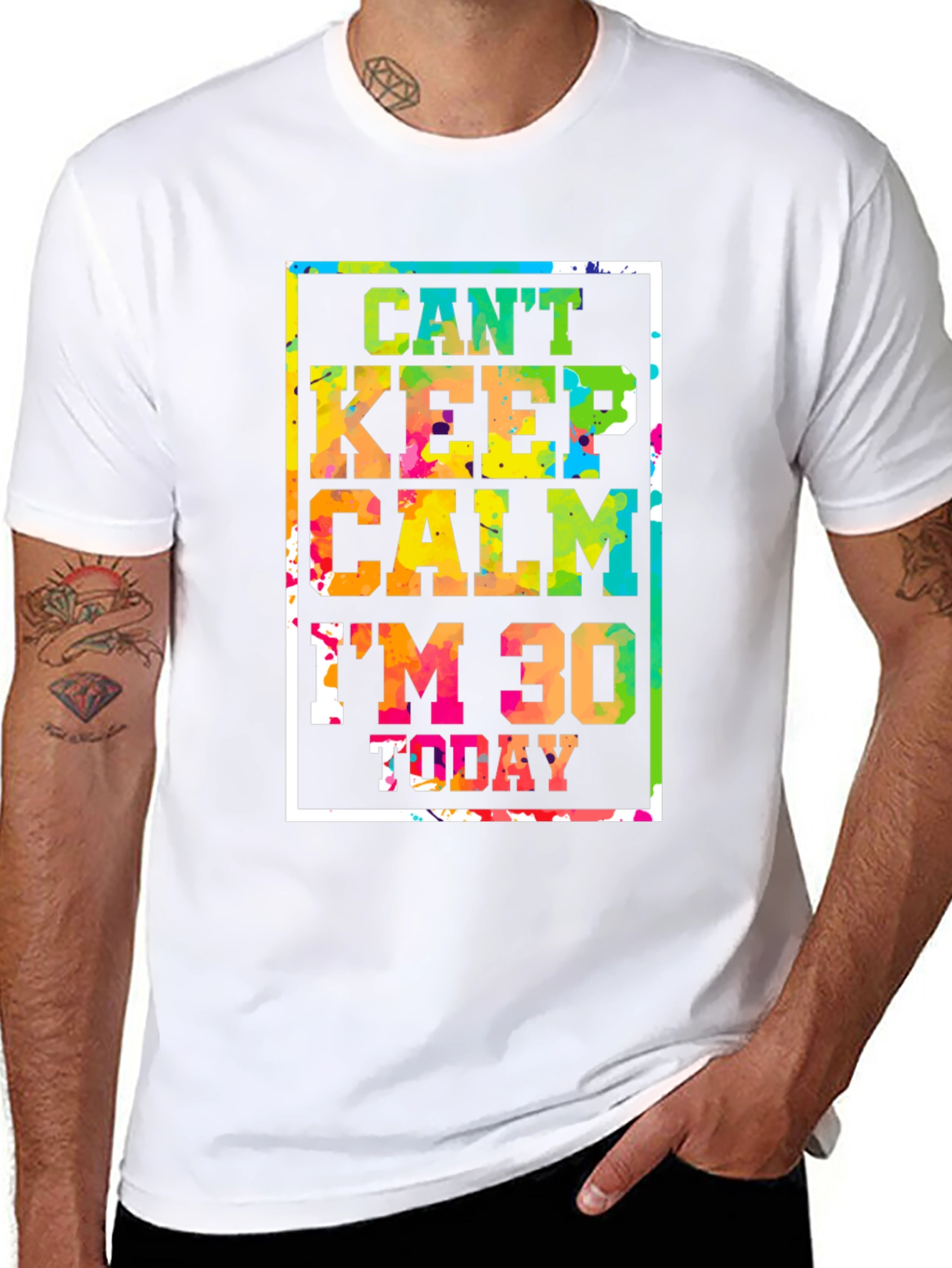 Cant Keep Calm Im 30 Today Graphic Tee