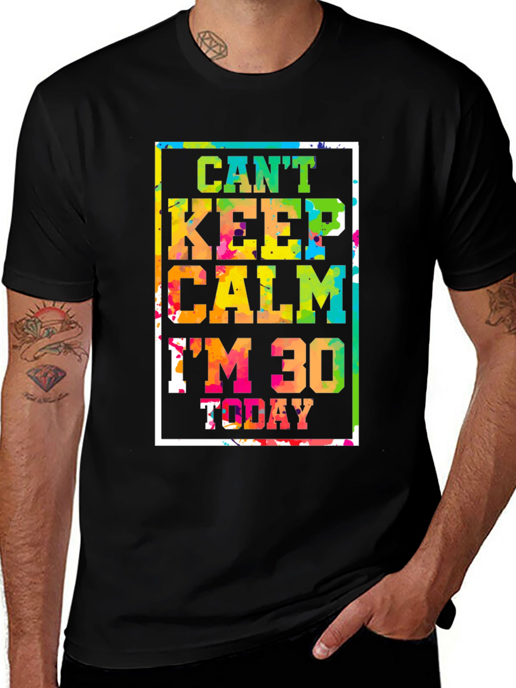 Cant Keep Calm Im 30 Today Graphic Tee