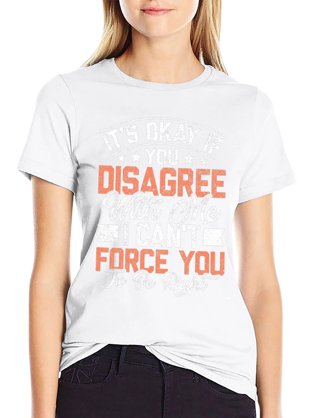 Funny Disagree T-Shirt - Its Okay To Be Wrong