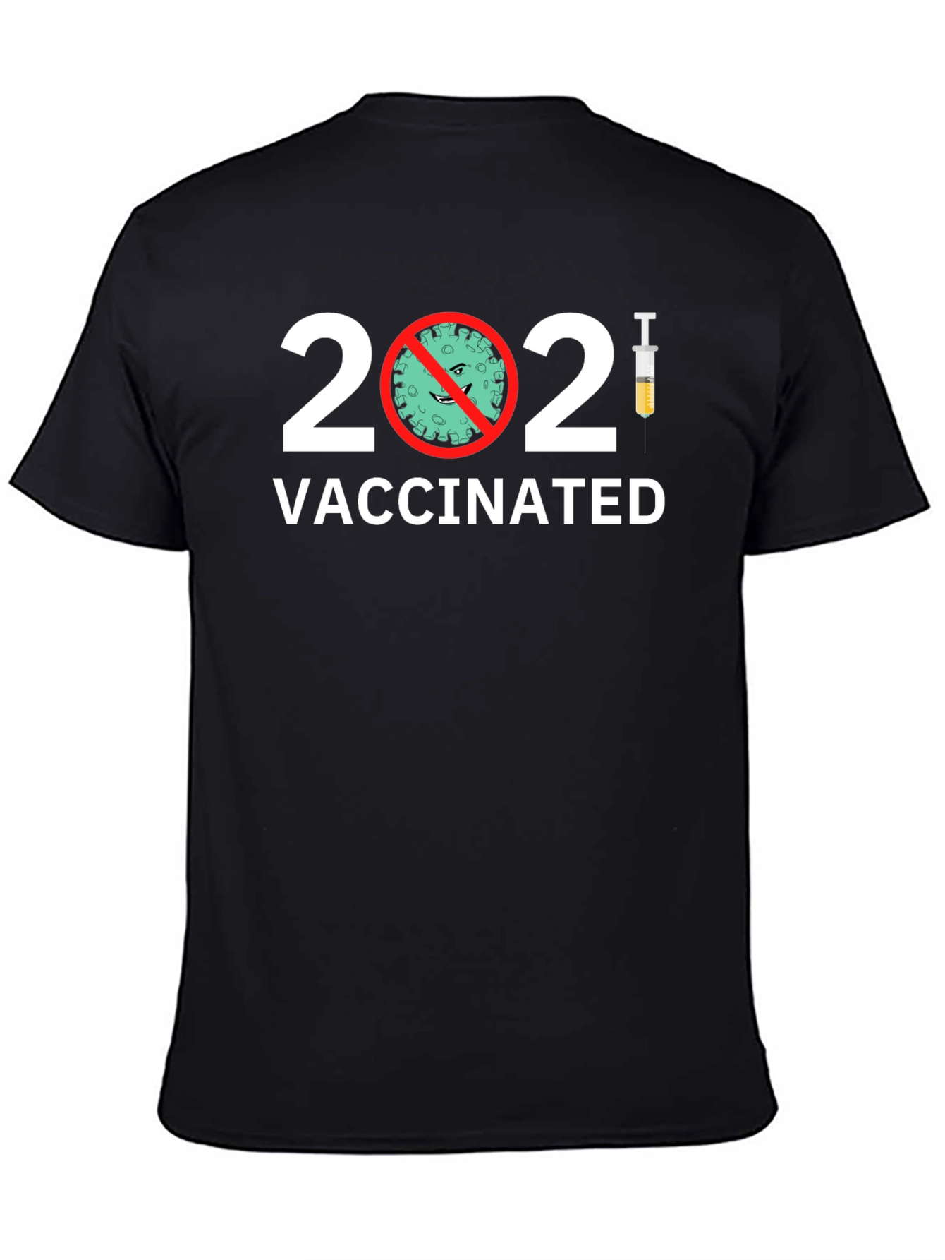 Vaccinated T-Shirt - 2021 Covid Prevention