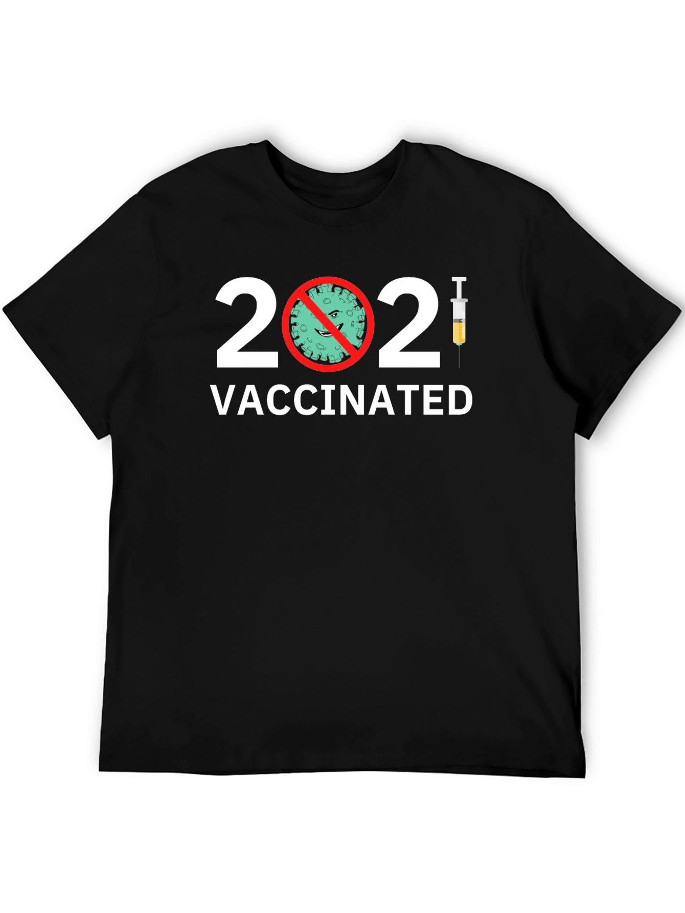 Vaccinated T-Shirt - 2021 Covid Prevention
