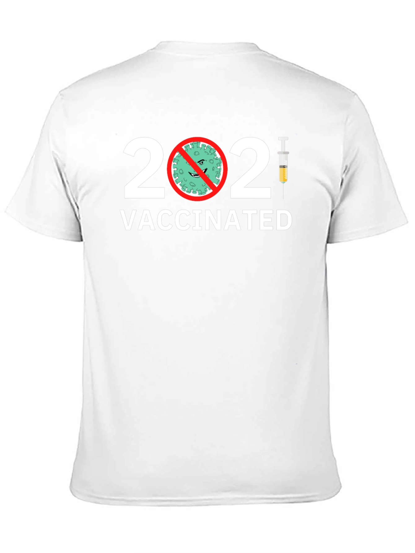 Vaccinated T-Shirt - 2021 Covid Prevention