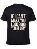 Funny Sarcastic Black Graphic Tee - Youre Ugly