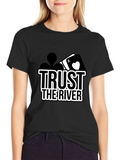 Trust The River Poker T-Shirt